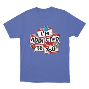Addicted Unisex T Shirt Blue