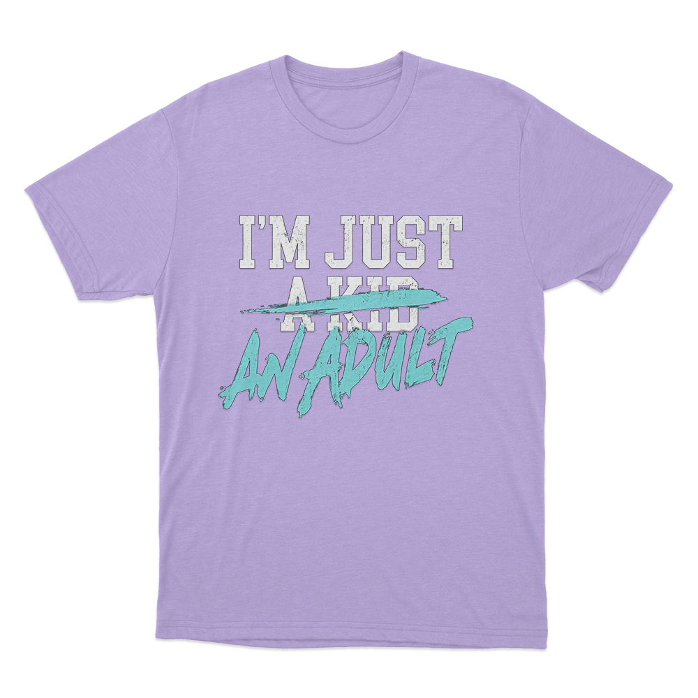 I'm Just A Kid Unisex T Shirt Purple Im Just A Kid Unisex T Shirt Purple
