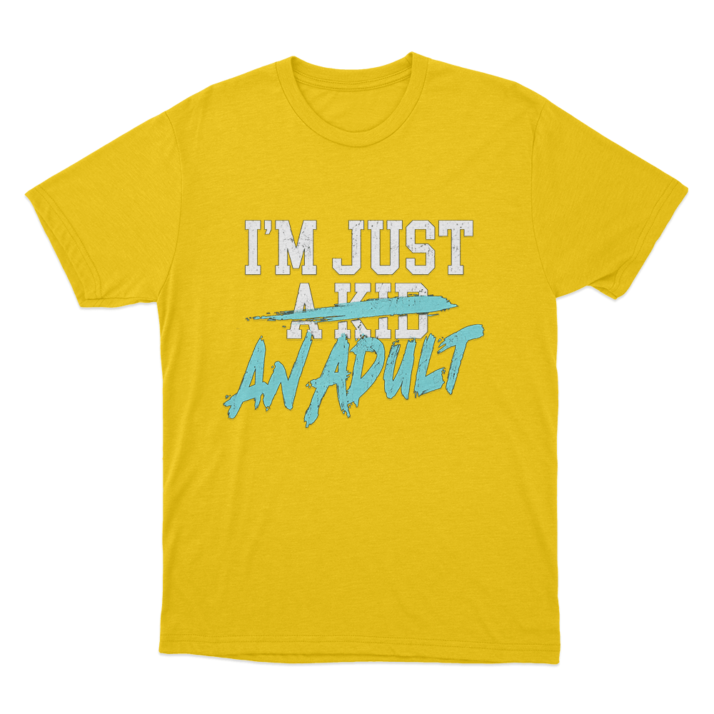 I'm Just A Kid Unisex T Shirt Yellow Im Just A Kid Unisex T Shirt Yellow